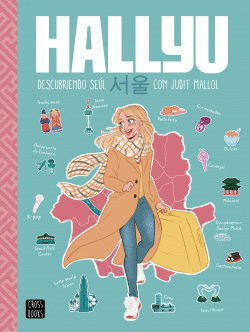 HALLYU. DESCUBRIENDO SE�L CON JUDIT MALLOL