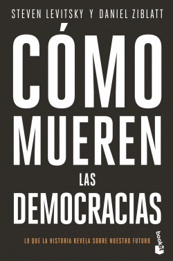 C�MO MUEREN LAS DEMOCRACIAS