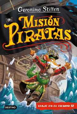 MISIN PIRATAS. VIAJE EN EL TIEMPO 12