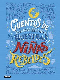 CUENTOS DE BUENAS NOCHES PARA NUESTRAS NIAS REBELDES
