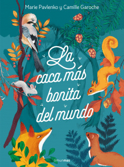 LA CACA M�S BONITA DEL MUNDO