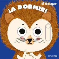 �A DORMIR! EL BOSQUE