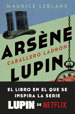 ARSNE LUPIN. CABALLERO LADRN