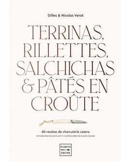 TERRINAS, RILLETTES, SALCHICHAS Y P�T�S EN CRO�TE