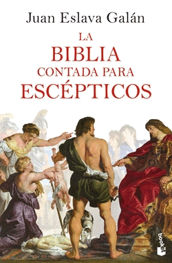 LA BIBLIA CONTADA PARA ESCPTICOS