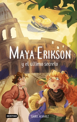 MAYA ERIKSON 6. MAYA ERIKSON Y EL �LTIMO SECRETO