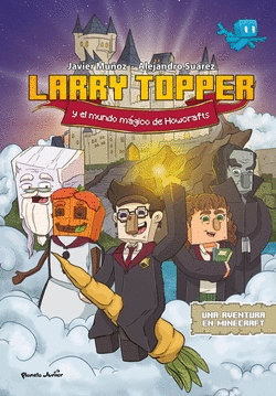 LARRY TOPPER Y EL MUNDO M�GICO DE HOWCRAFTS