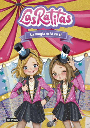 LAS RATITAS 10 LA MAGIA ESTA EN TI