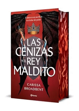 LAS CENIZAS Y EL REY MALDITO (EDICI�N DELUXE)
