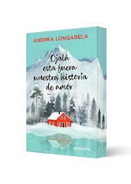 OJAL� ESTA FUERA NUESTRA HISTORIA DE AMOR