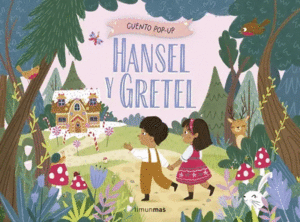 HANSEL Y GRETEL. CUENTO POP-UP