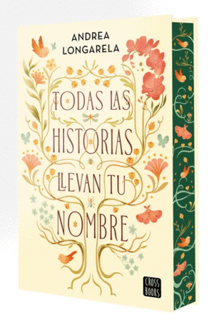 TODAS LAS HISTORIAS LLEVAN TU NOMBRE (EDICI�N CANTOS TINTADOS)