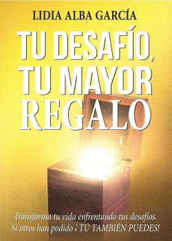 TU DESAF�O, TU MAYOR REGALO
