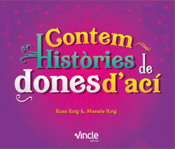 CONTEM HIST�RIES DE DONES D'ACI