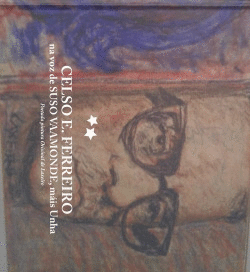 CELSO EMILIO FERREIRO NA VOZ DE SUSO VAAMONDE, MAIS UNHA