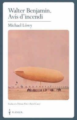 WALTER BENJAMIN. AV�S D'INCENDI