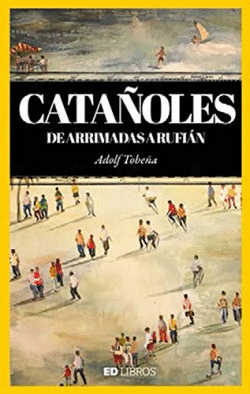 CATA�OLES, DE ARRIMADES A RUFI�N