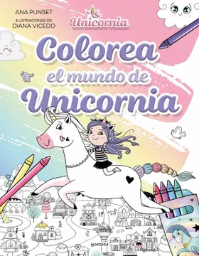 UNICORNIA: EL MUNDO DE UNICORNIA