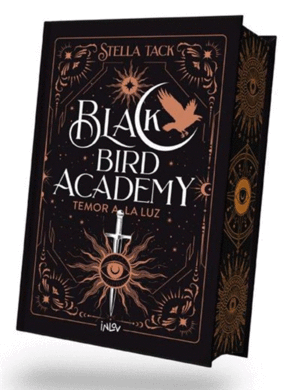 BLACK BIRD ACADEMY - TEMOR A LA LUZ