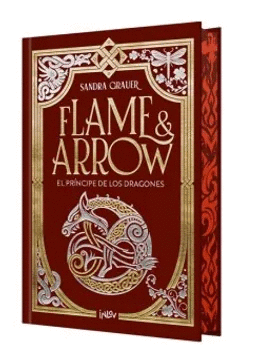 FLAME & ARROW 1 - EL PR�NCIPE DE LOS DRAGONES