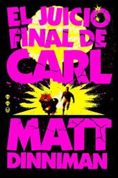 EL JUICIO FINAL DE CARL (CARL EL MAZMORRERO 2)