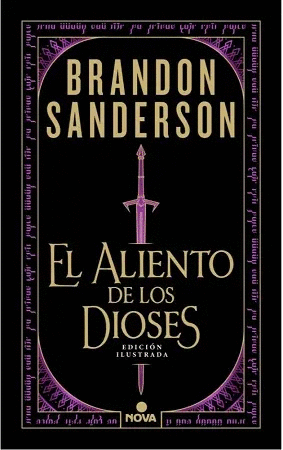 EL ALIENTO DE LOS DIOSES (ED. ILUSTRADA)