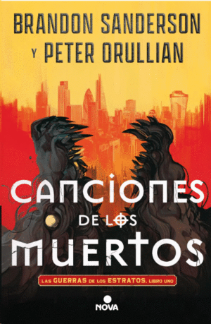 CANCIONES DE LOS MUERTOS (LAS GUERRAS DE LOS ESTRATOS 1)