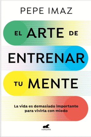 EL ARTE DE ENTRENAR TU MENTE