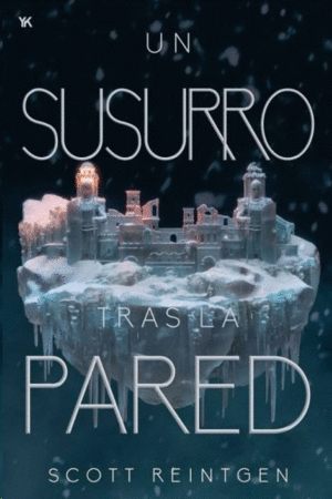 UN SUSURRO TRAS LA PARED