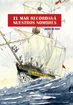 EL MAR RECORDAR� NUESTROS NOMBRES (NOVELA GR�FICA)