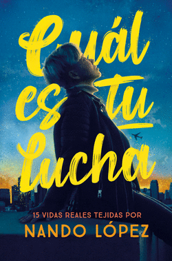 CU�L ES TU LUCHA