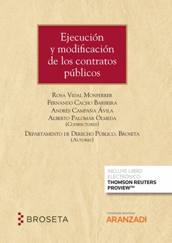 EJECUCI�N Y MODIFICACI�N DE LOS CONTRATOS P�BLICOS (PAPEL + E-BOOK)