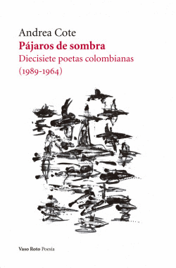 P�JAROS DE SOMBRA