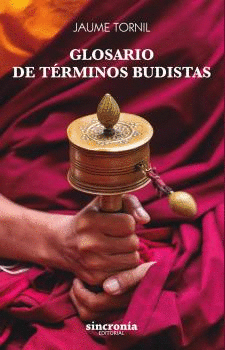 GLOSARIO DE T�RMINOS BUDISTAS