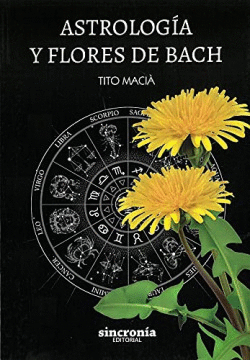 ASTROLOGIA Y FLORES DE BACH