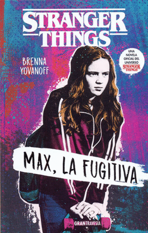 STRANGER THINGS MAX LA FUGITIVA