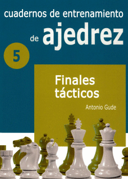 CUADERNOS DE ENTRENAMIENTO EN AJEDREZ