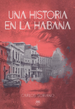 UNA HISTORIA EN LA HABANA