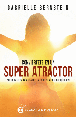 CONVIRTETE EN UN SUPERATRACTOR