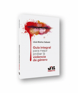 GUA INTEGRAL PARA MEJOR PROBAR LA VIOLENCIA DE GNERO