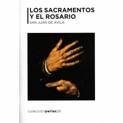 SACRAMENTOS Y EL ROSARIO, LOS