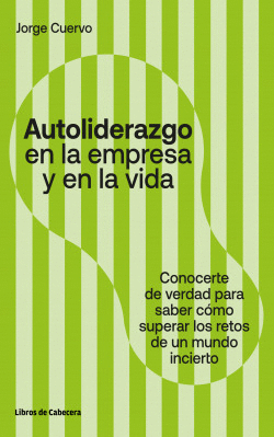 AUTOLIDERAZGO EN LA EMPRESA Y EN LA VIDA