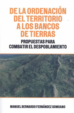 DE LA ORDENACION DEL TERRITORIO A LOS BANCOS DE TIERRAS