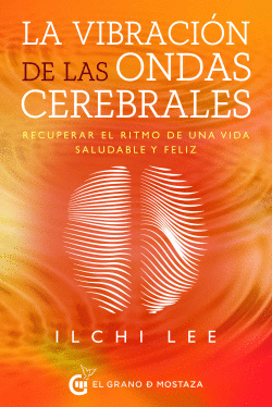 LA VIBRACI�N DE LAS ONDAS CEREBRALES
