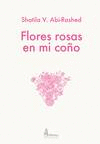 FLORES ROSAS EN MI CO�O
