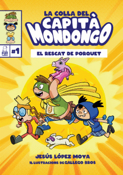 LA COLLA DEL CAPIT� MONDONGO