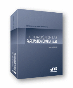 LA FILIACI�N EN LAS PAREJAS HOMOPARENTALES