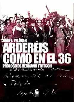 ARDERE�S COMO EN EL 36