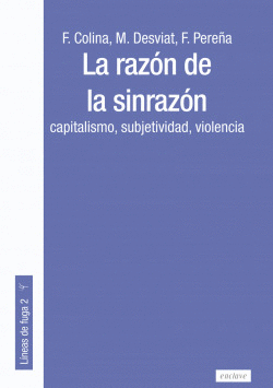 LA RAZ�N DE LA SINRAZ�N