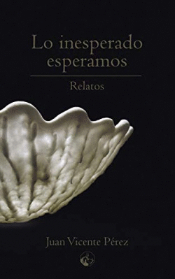 LO INESPERADO ESPERAMOS